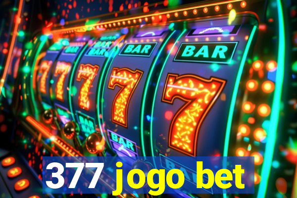 377 jogo bet