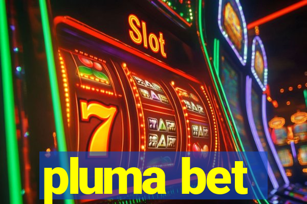 pluma bet