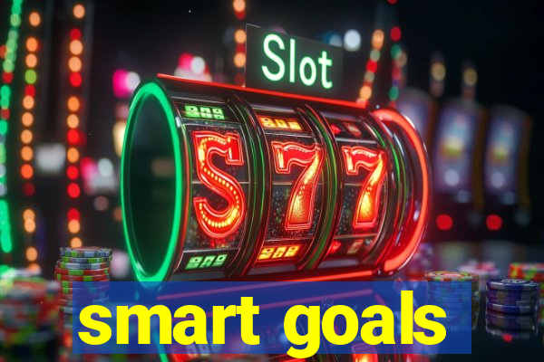 smart goals