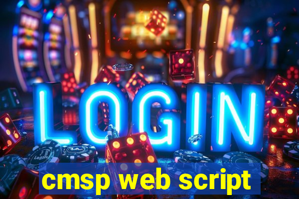 cmsp web script