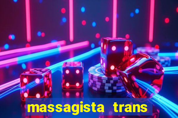 massagista trans sao paulo