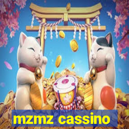 mzmz cassino