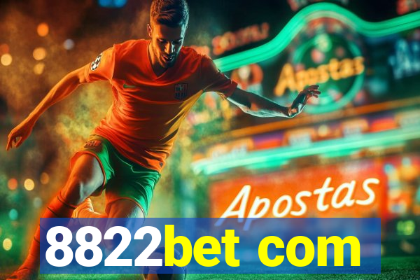 8822bet com