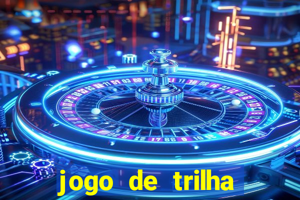 jogo de trilha para imprimir