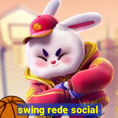 swing rede social