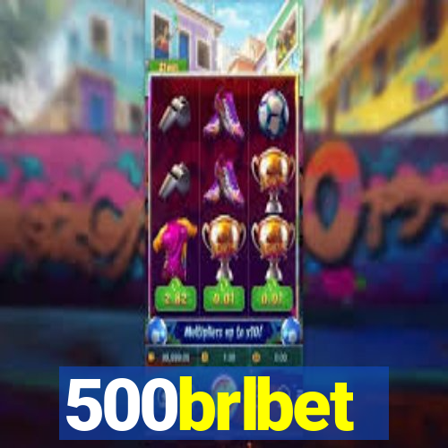 500brlbet