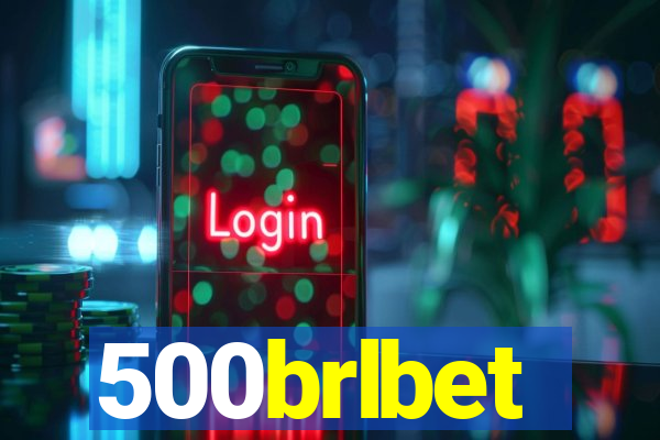 500brlbet