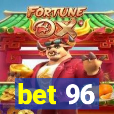 bet 96