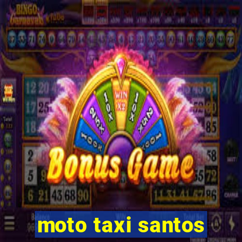 moto taxi santos