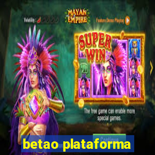 betao plataforma