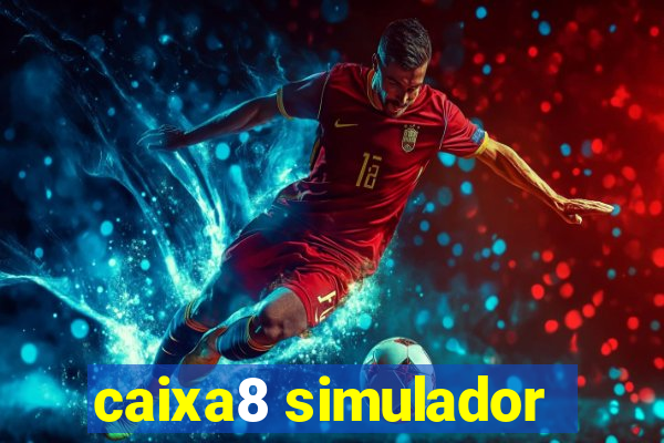 caixa8 simulador