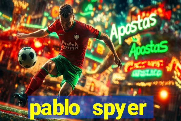 pablo spyer namorada atual