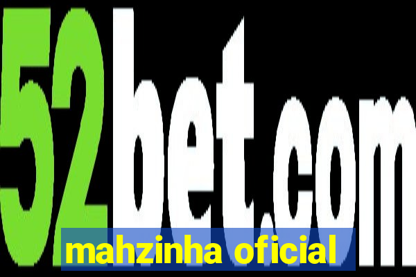 mahzinha oficial