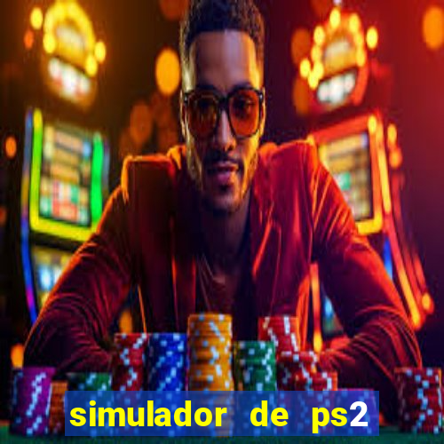 simulador de ps2 para pc