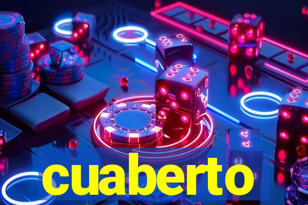 cuaberto