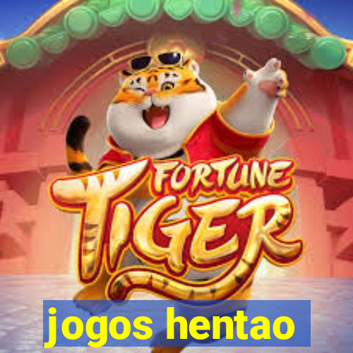 jogos hentao