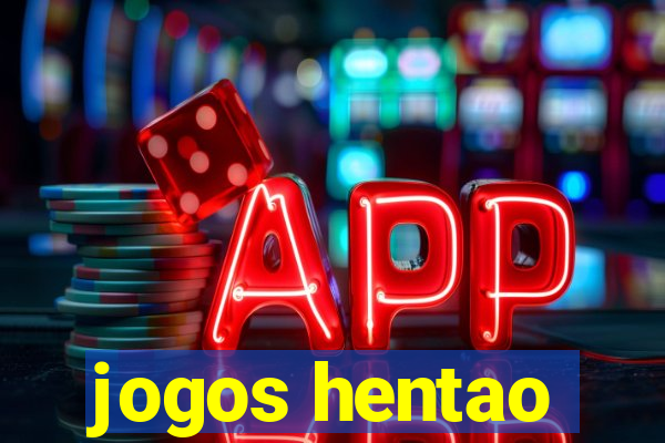 jogos hentao