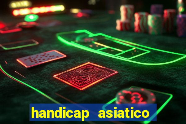 handicap asiatico 0.0 -0.5