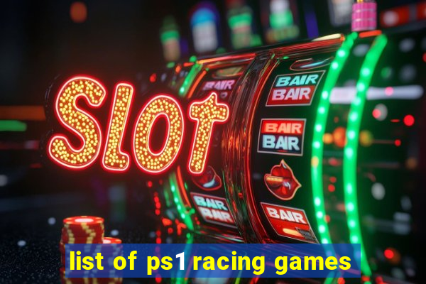 list of ps1 racing games