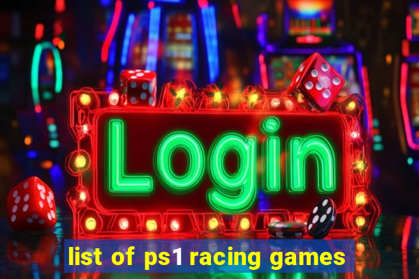 list of ps1 racing games