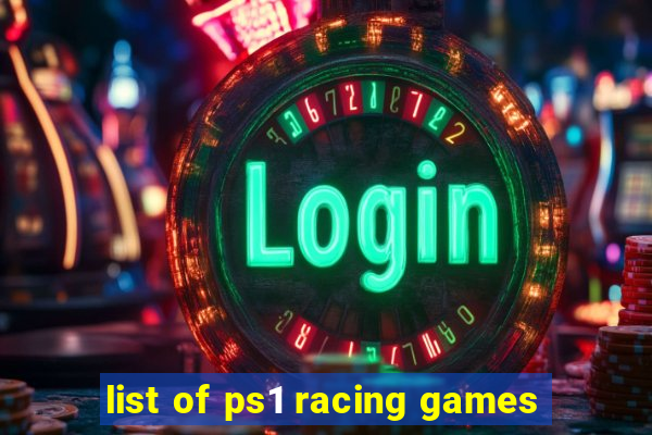 list of ps1 racing games