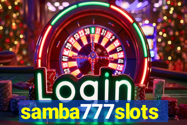 samba777slots