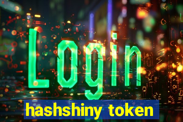 hashshiny token