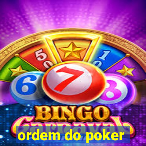 ordem do poker