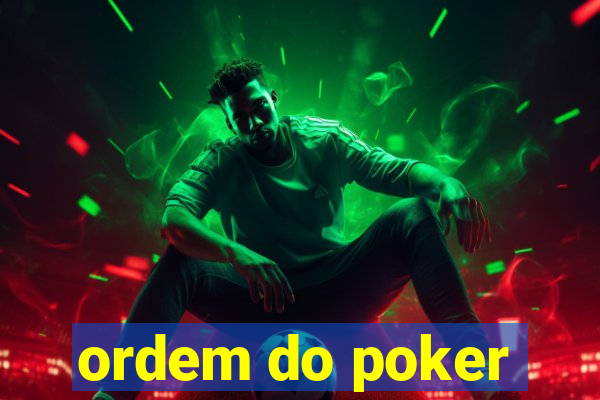 ordem do poker