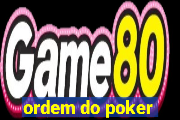 ordem do poker