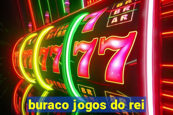 buraco jogos do rei