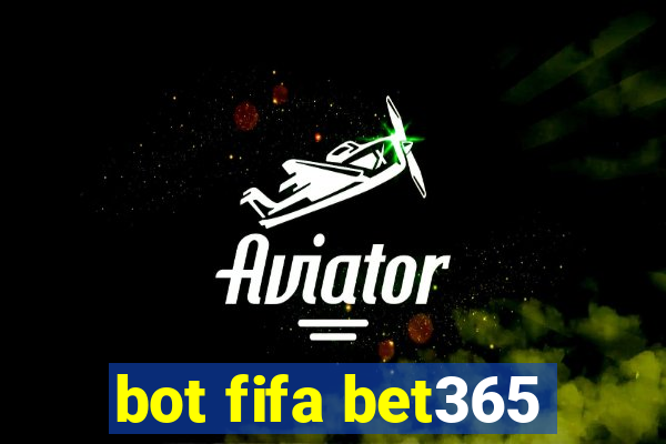 bot fifa bet365