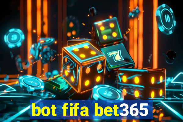 bot fifa bet365