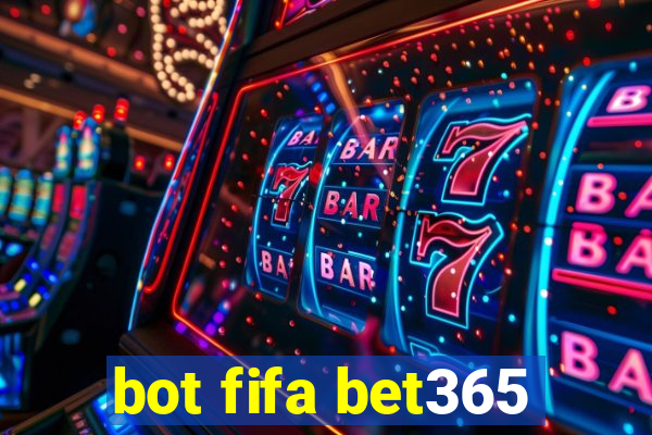 bot fifa bet365