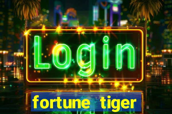 fortune tiger plataforma pagante