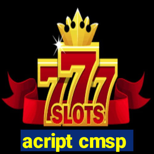 acript cmsp