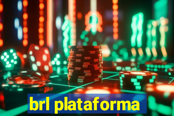 brl plataforma