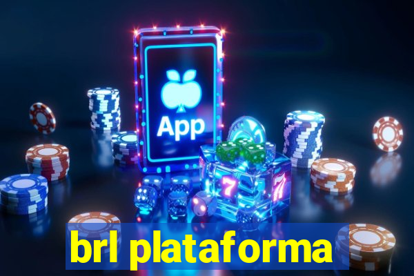 brl plataforma