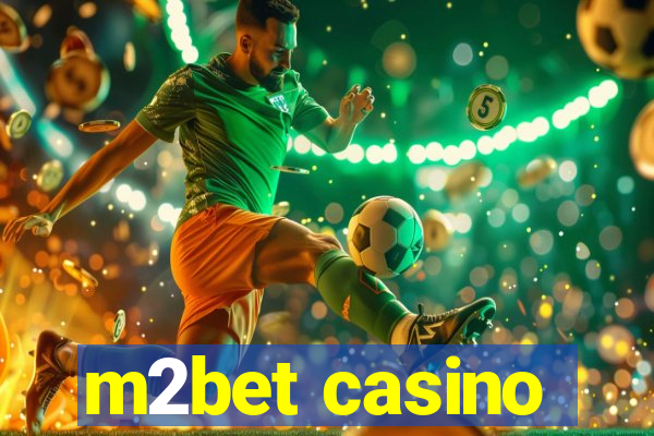 m2bet casino