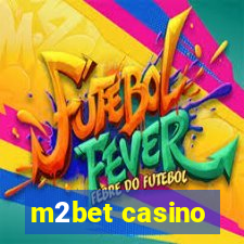 m2bet casino