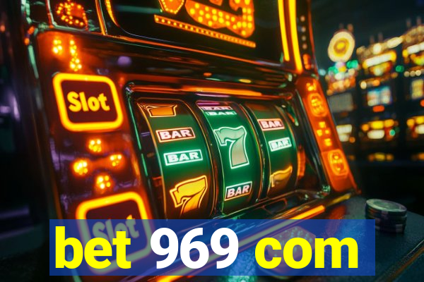 bet 969 com