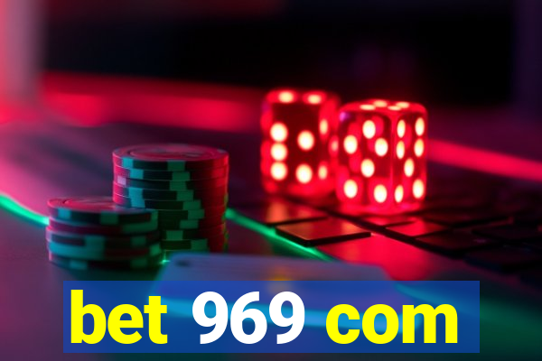 bet 969 com