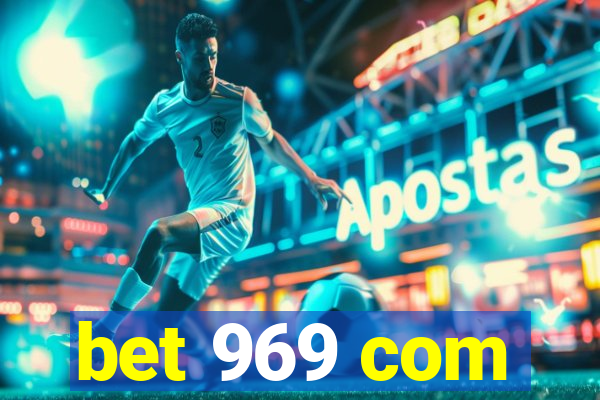 bet 969 com