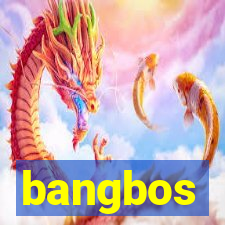 bangbos