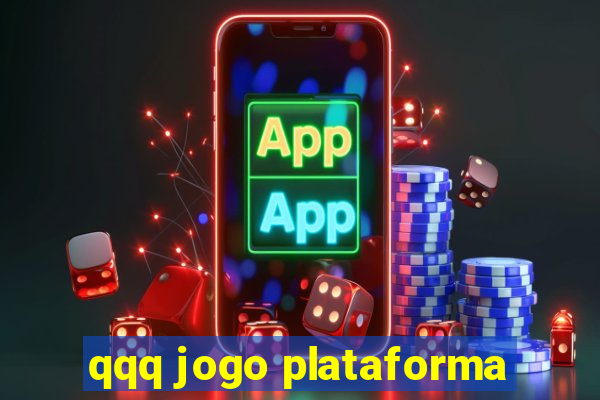 qqq jogo plataforma