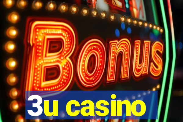 3u casino