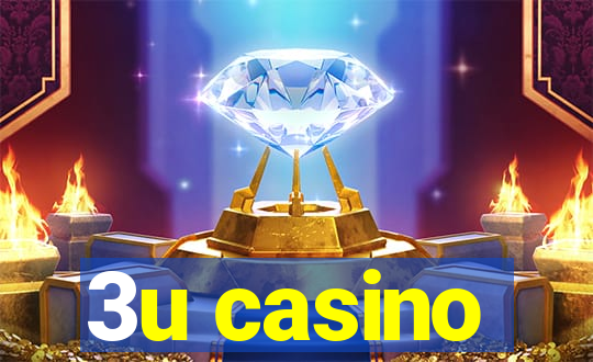 3u casino