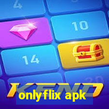 onlyflix apk