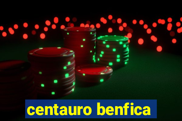 centauro benfica