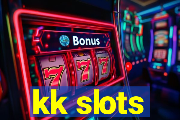 kk slots